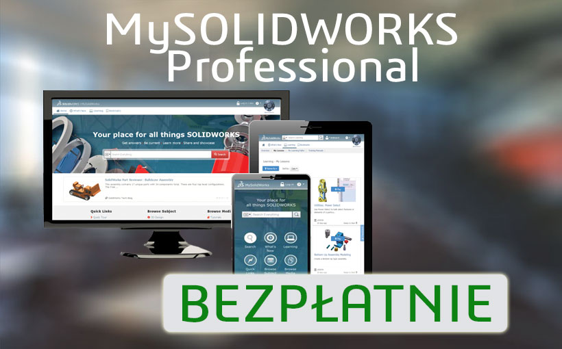 Darmowy dostęp do MySOLIDWORKS Professional dla posiadaczy subskrypcji SOLIDWORKS